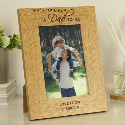 Personalised You're Like a Dad to Me 6x4 Oak Finish Photo Frame Really Cool Gifts