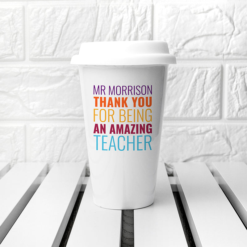 Personalised Amazing Teacher Travel Mug by Really Cool Gifts Really Cool Gifts